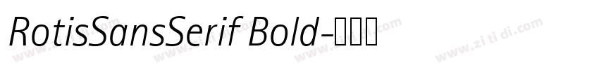 RotisSansSerif Bold字体转换